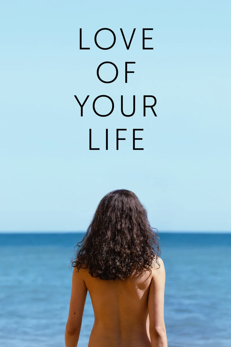 مشاهدة فيلم Love Of Your Life 2026 مترجم